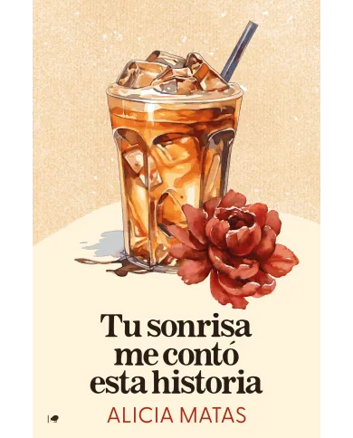 Tu sonrisa me contó esta historia