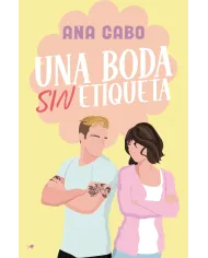 Una boda sin etiqueta