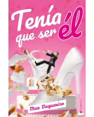 Tenía que ser él