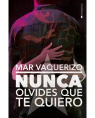 Nunca olvides que te quiero