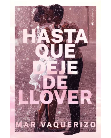 Hasta que deje de llover