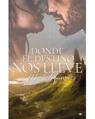 Donde el destino nos lleve