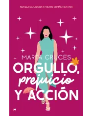Orgullo, prejuicio y acción