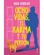 Ocho vidas, el karma y tu perdón