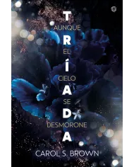 Aunque el cielo se desmorone