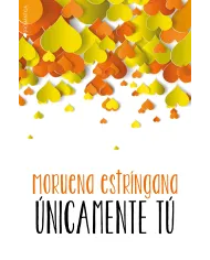 Únicamente tú