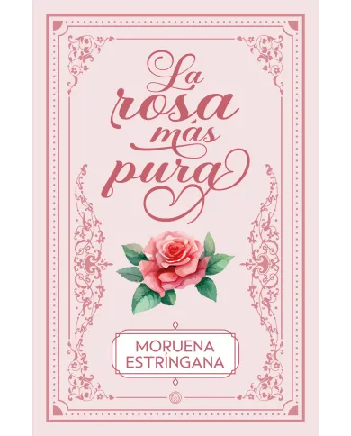 La rosa más pura