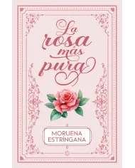 La rosa más pura